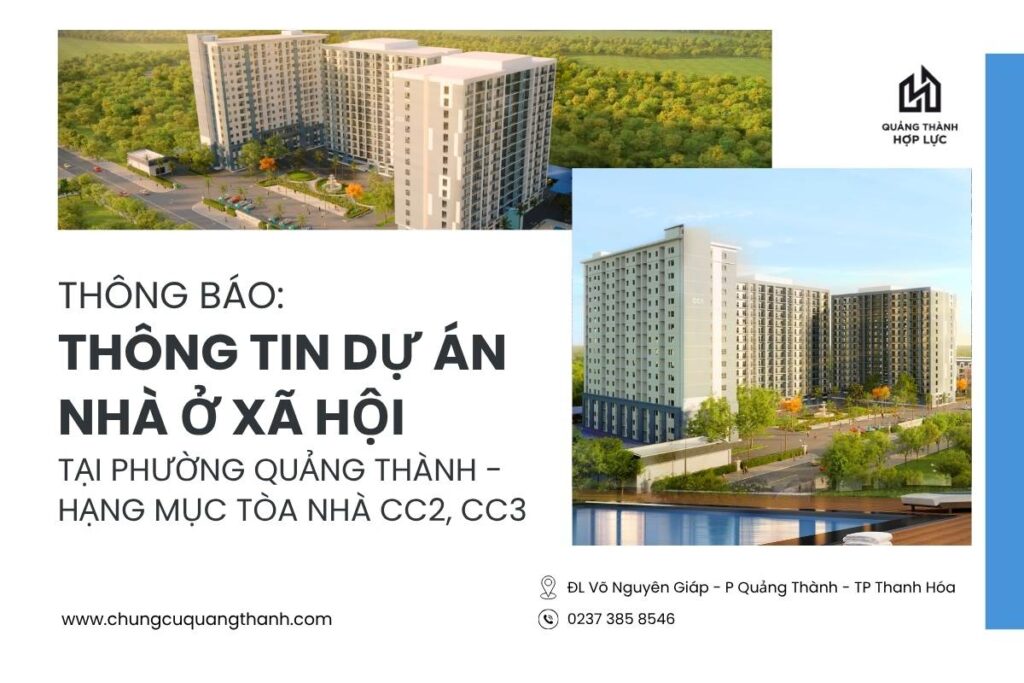 Thông báo: Thông tin dự án Nhà ở xã hội tại phường Quảng Thành - hạng mục tòa nhà CC2, CC3